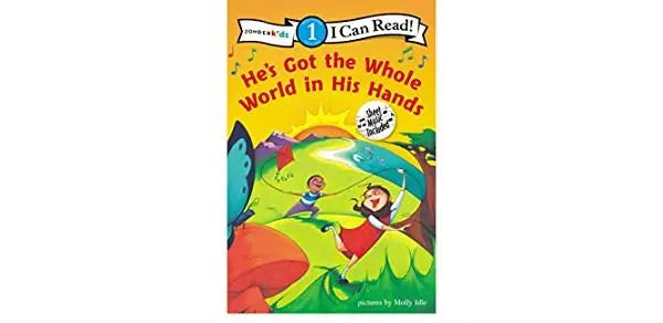 I Can Read! &#8211; He&#8217;s Got the Whole World in His Hands (Level 1) c