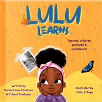 Thumbnail for Lulu Learns by Ronke Giwa-Onafuwa & Tobani Onafuwa