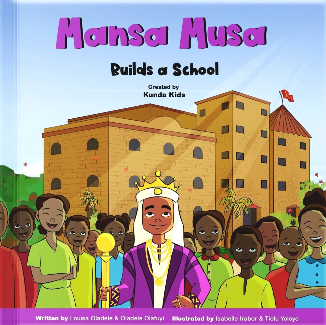 Mansa Musa by Louisa Olafuyi & Oladele Olafuyi
