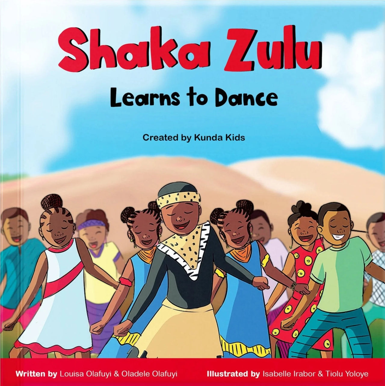 Shaka Zulu Learns To Dance by Louisa Olafuyi & Oladele Olafuyi