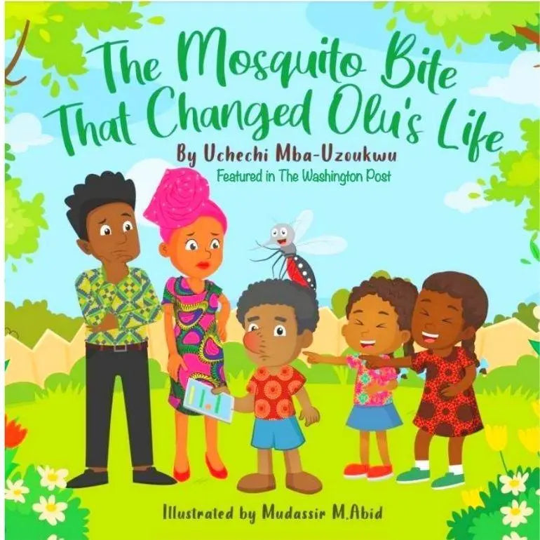The Mosquito Bite That Changed Olus Life by Uchechi Mba-Uzoukwu 2