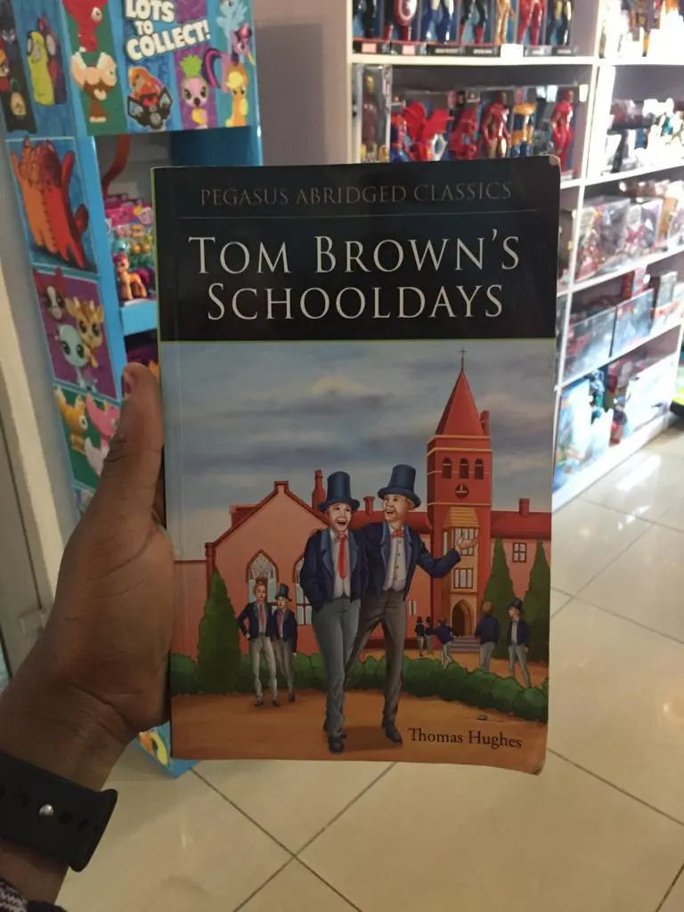 Pegasus Abridged Classics: Tom Brown&#8217;s School Days by Thomas Hughes