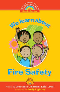 Thumbnail for We Learn About Fire Safety by Constance Omawumi Kola-Lawal